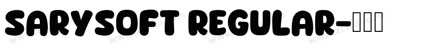 SarySoft Regular字体转换 SarySoft Regular字体转换